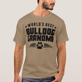 Die beste Bulldogin-Oma der Welt  T-Shirt