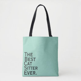 Die beste Cat Sitter aller Zeiten. Tasche