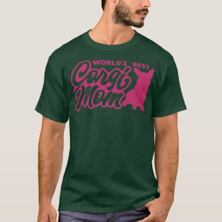Die beste Corgi-Mama der Welt, Hunde-Mütter-Tagesg T-Shirt
