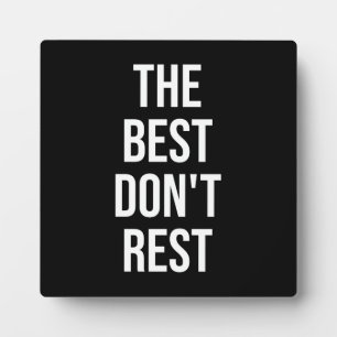 Die beste Don't-Erholung - Fitness, Hustle, Erfolg Fotoplatte