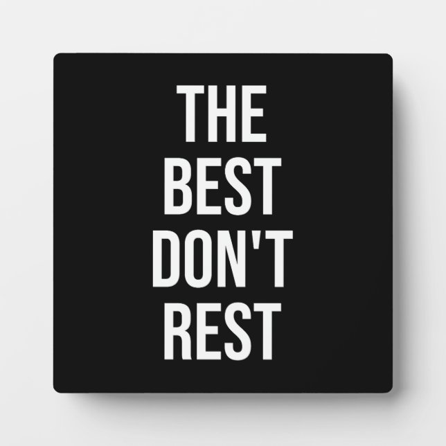 Die beste Don't-Erholung - Fitness, Hustle, Erfolg Fotoplatte (Vorderseite)