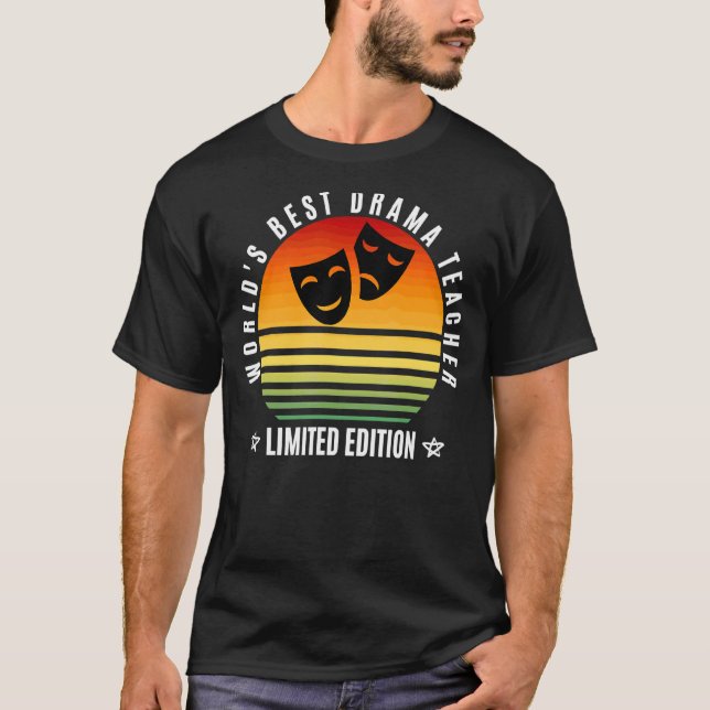 Die beste Lehrerin der Welt für Theatervorstellung T-Shirt (Vorderseite)