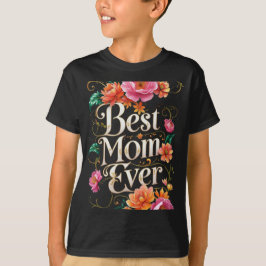 Die beste Mama aller Zeiten - die perfekte T-Shirt