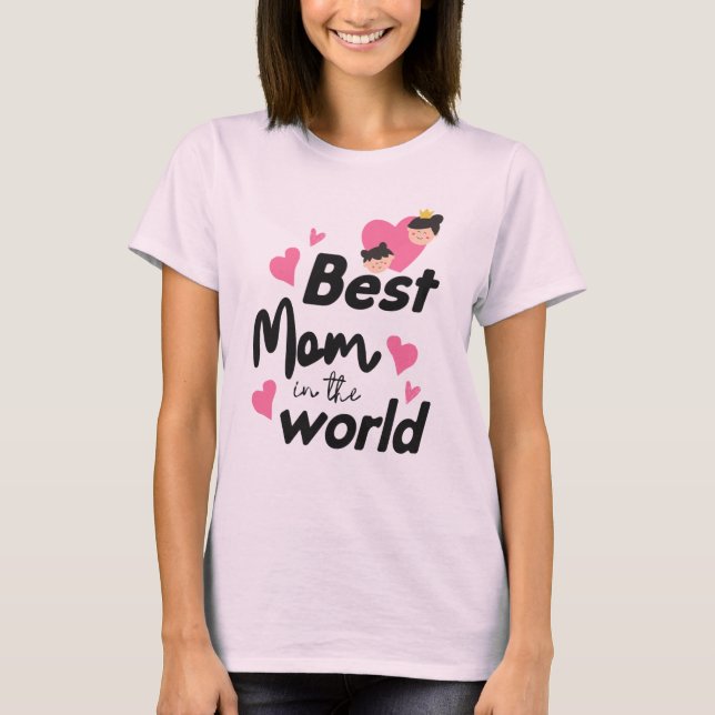 Die beste Mama der Welt - Hellrosa T-Shirt (Vorderseite)