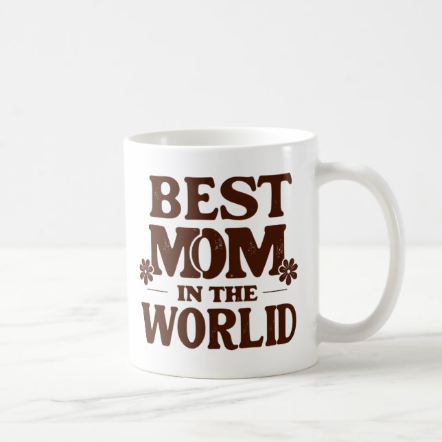 Die beste Mama der Welt - Muttertag Kaffeetasse (Rechts)