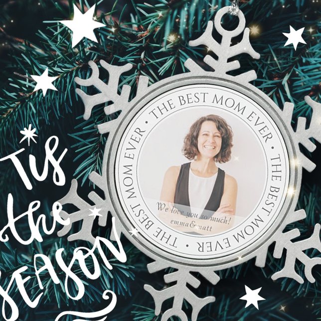 Die beste Mama für das moderne klassische Foto Schneeflocken Zinn-Ornament (Von Creator hochgeladen)