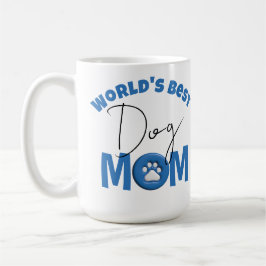 Die beste Mama für Hunde der Welt Kaffeetasse