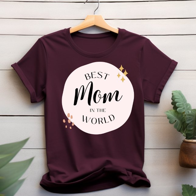 Die beste Mama im T - Shirt der Welt (Von Creator hochgeladen)