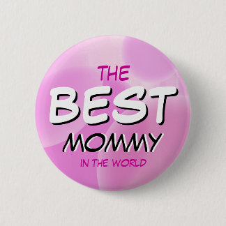Die BESTE Mama in der Welt! Button