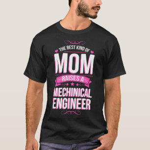 Die beste Mama löst einen Maschinenbauingenieur au T-Shirt