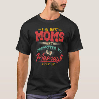 Die beste Mama wird für Mamaw Schwangerschaft Gend T-Shirt