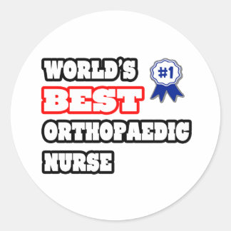 Die beste orthopädische Krankenschwester der Welt Runder Aufkleber