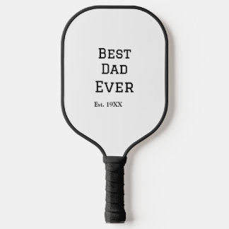 Die beste Papa aller Zeiten. Datum hinzufügen Name Pickleball Schläger