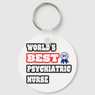 Die beste psychiatrische Krankenversorgung der Wel Schlüsselanhänger