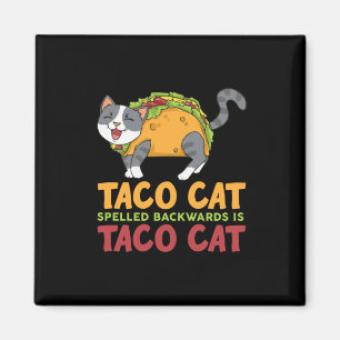 Die beste Taco Katze, die rückwärts geschrieben  Magnet