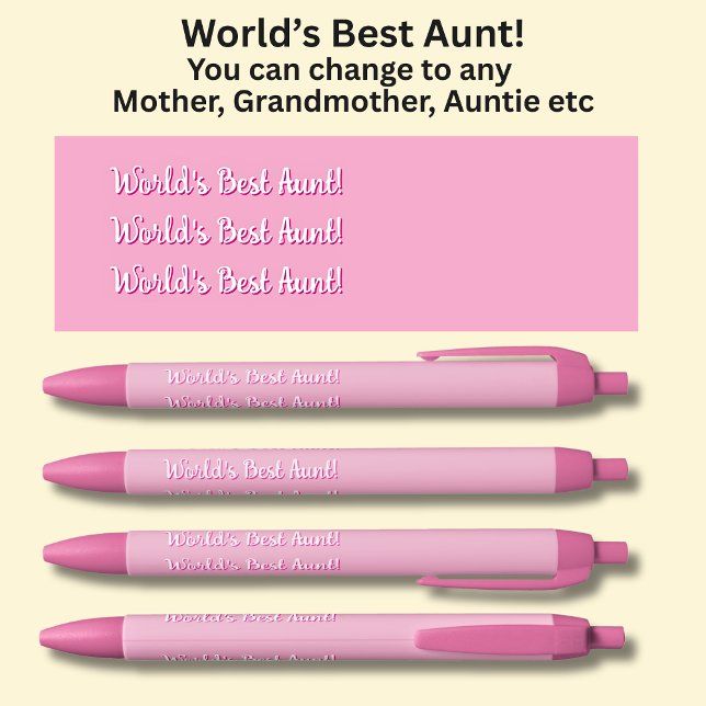 Die beste Tante der Welt! - Kann Text auf Rosa änd Kugelschreiber (Von Creator hochgeladen)