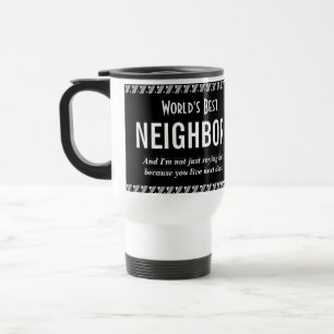 Die beste Tasse für den Nachbar