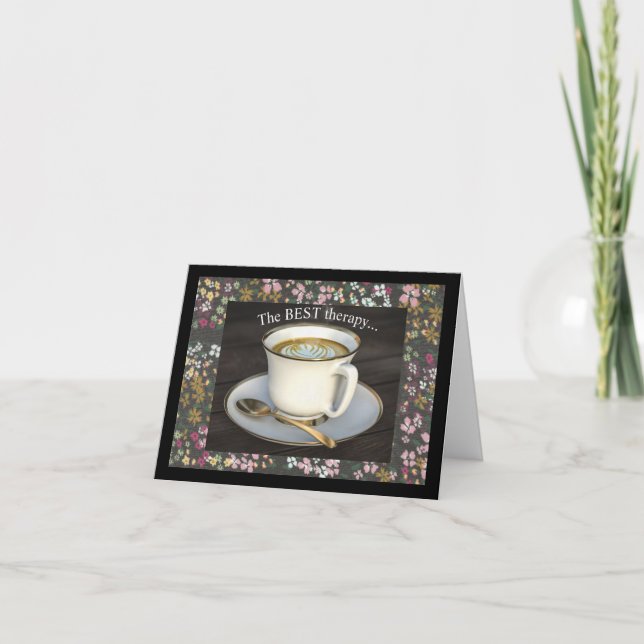Die beste Therapie, Kaffee mit Freundeskarte zu ha Karte (Vorderseite)