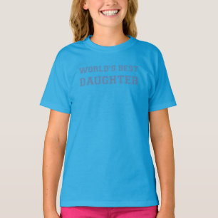 Die beste Tochter der Welt T-Shirt