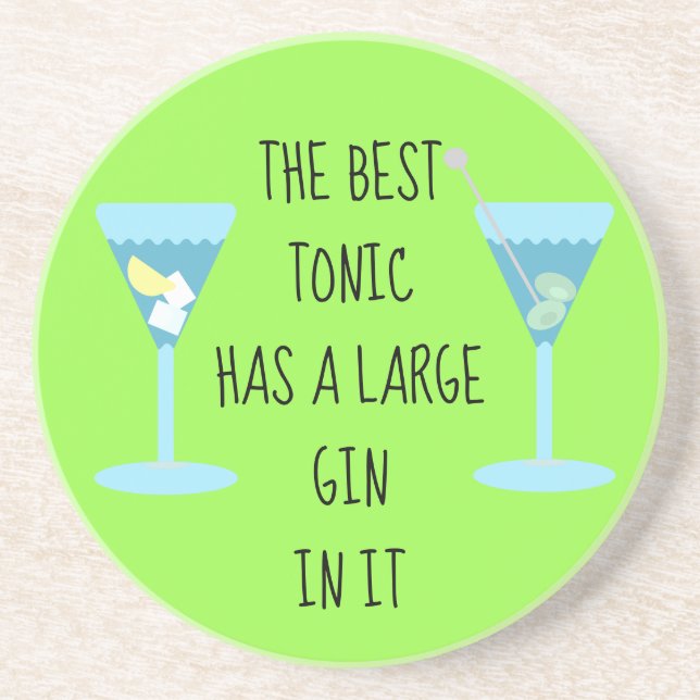 Die beste Tonika hat einen großen Gin - auf Grün Getränkeuntersetzer (Vorne)