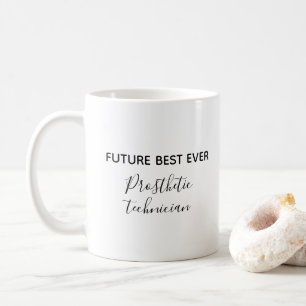 Die beste Typografie aller Zeiten für Prothetik Kaffeetasse