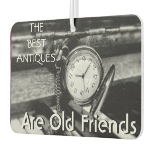 Die besten Antiquitäten ~ sind alte Freunde Autolufterfrischer
