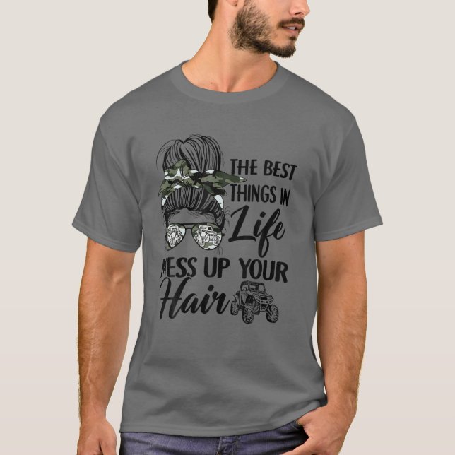 Die besten Dinge im Leben vermasseln Ihre Haare UT T-Shirt (Vorderseite)