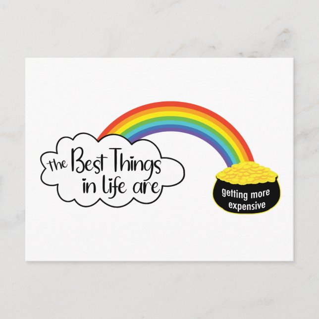 Die besten Dinge im Leben werden teurer Postkarte (Vorderseite)