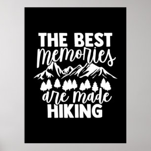 Die besten Erinnerungen sind Wandern Poster