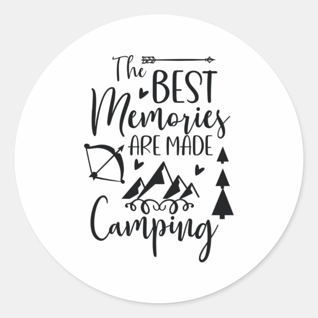 Die besten Erinnerungen werden aus Camping gemacht Runder Aufkleber (Vorderseite)
