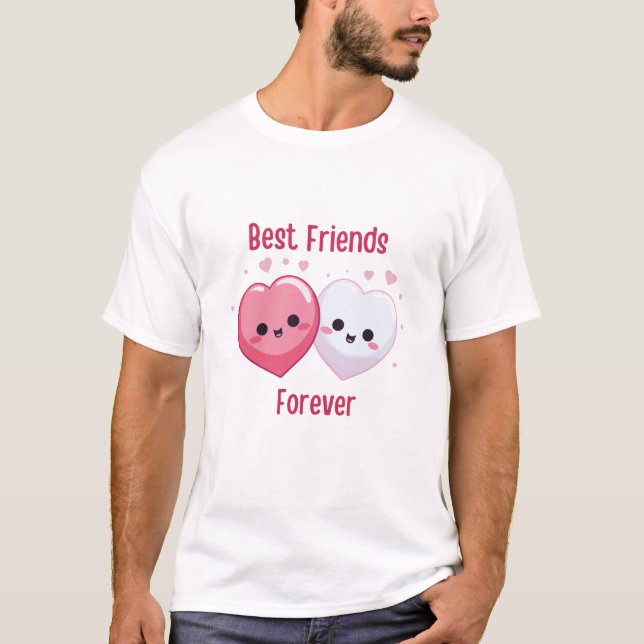 Die besten Freunde für immer T - Shirt (Vorderseite)