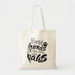 Die besten Freunde haben Paws Dog Companion Quotes Tragetasche