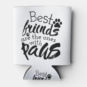 Die besten Freunde haben Paws Hund-Begleitheitsquo Dosenkühler