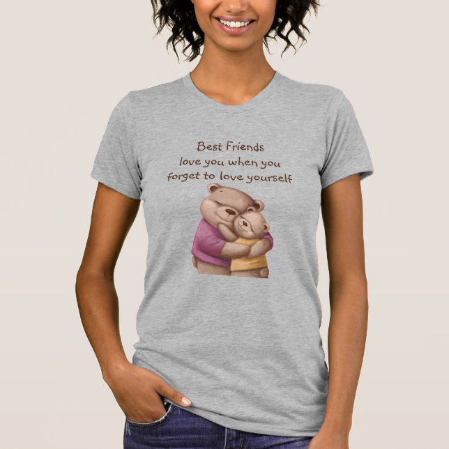 Die besten Freunde Teddy Bears Liebe Sie Inspirati T-Shirt (Vorderseite)