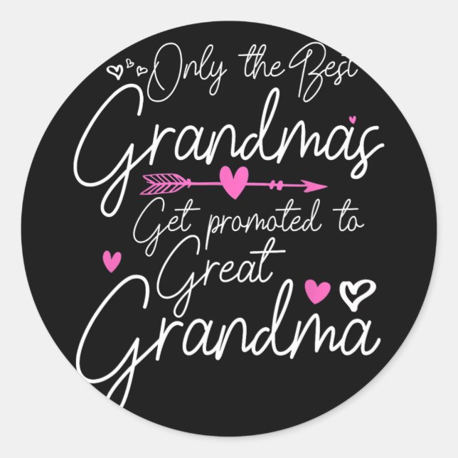 Die besten Grandmas werden für Großmutter beworben Runder Aufkleber (Vorderseite)