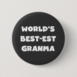 Die besten Granma Schwarz und Weiß der Welt Button