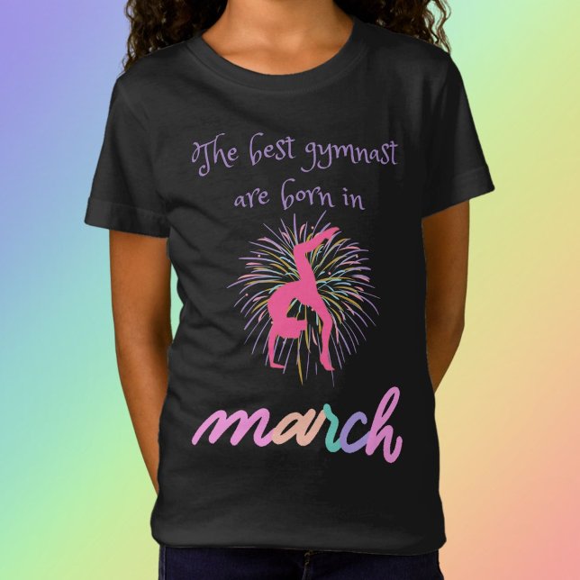 Die besten Gymnastikspieler sind im März Geboren T-Shirt (Von Creator hochgeladen)