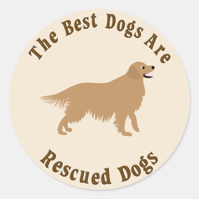 Die besten Hunde werden gerettet - Goldener Retrie Runder Aufkleber (Vorderseite)
