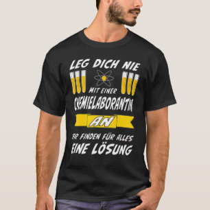 Die besten Laborchemie-Redewendungen T-Shirt