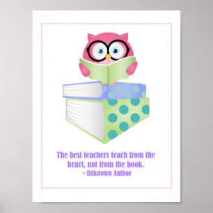 Die besten Lehrer lehren vom Heart OWL Poster