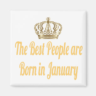 Die besten Leute sind im Januar Geboren Magnet