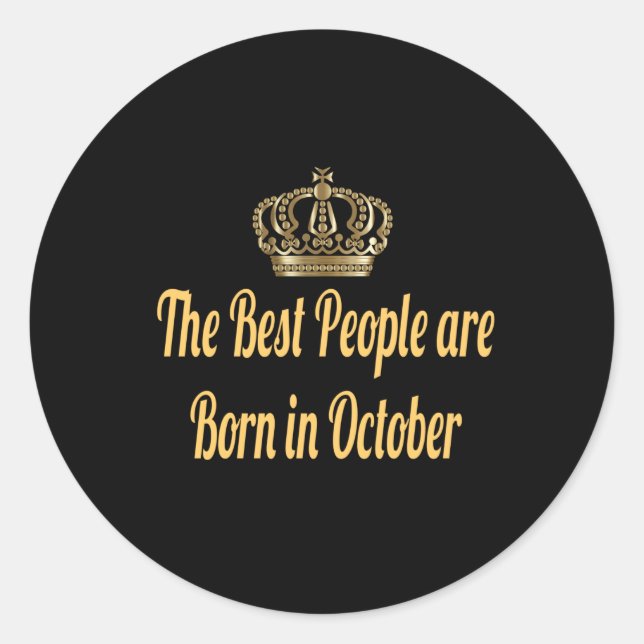 Die besten Leute sind im Oktober Geboren Runder Aufkleber (Vorderseite)