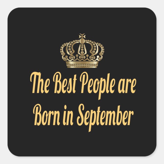 Die besten Leute sind im September Geboren Quadratischer Aufkleber (Vorderseite)