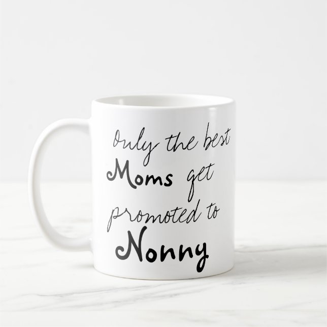 Die besten Mamas werden für Nonny Coffee Cup Tasse (Links)