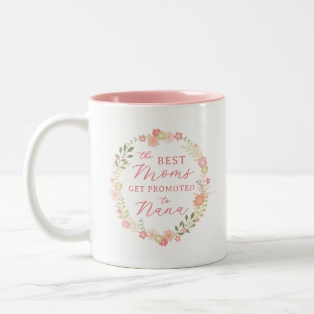 Die besten Mamas werden nach Nana beworben Zweifarbige Tasse (Links)