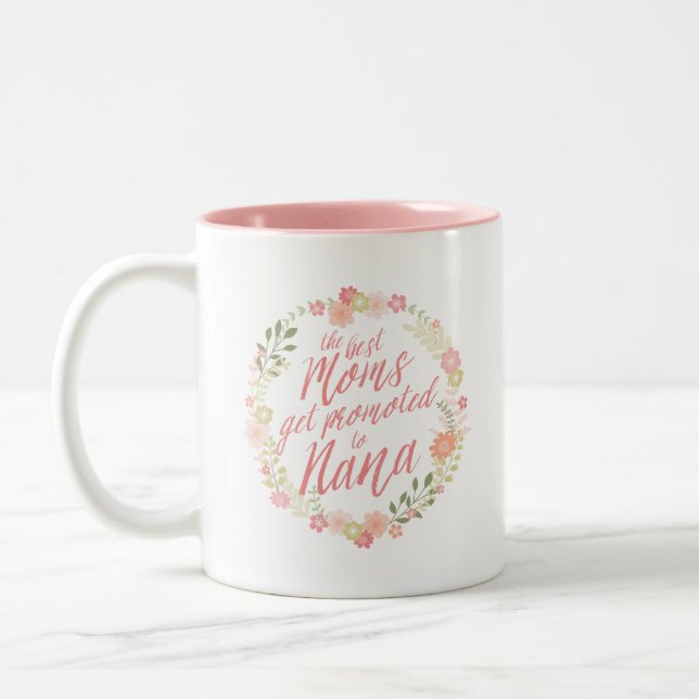 Die besten Mamas werden nach Nana beworben Zweifarbige Tasse (Links)