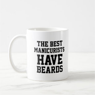 Die besten Manikuristen haben Bärenwiesen Kaffeetasse
