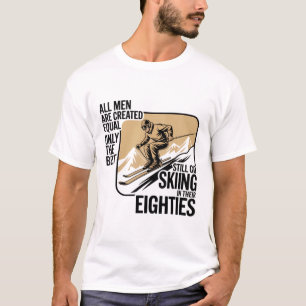 Die besten Männer gehen immer noch im Alter von Si T-Shirt