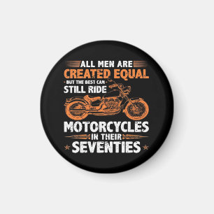 Die besten Männer können immer noch Motorrad fahre Magnet