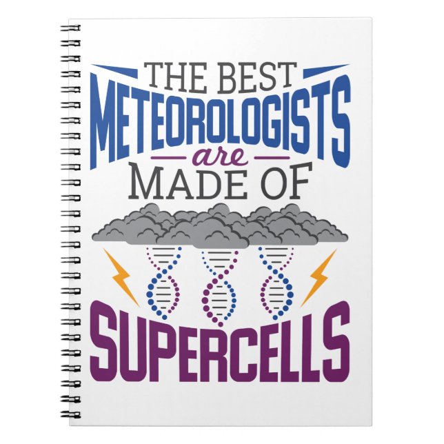Die besten Meteorologen sind aus Superzellen Notizblock (Vorderseite)